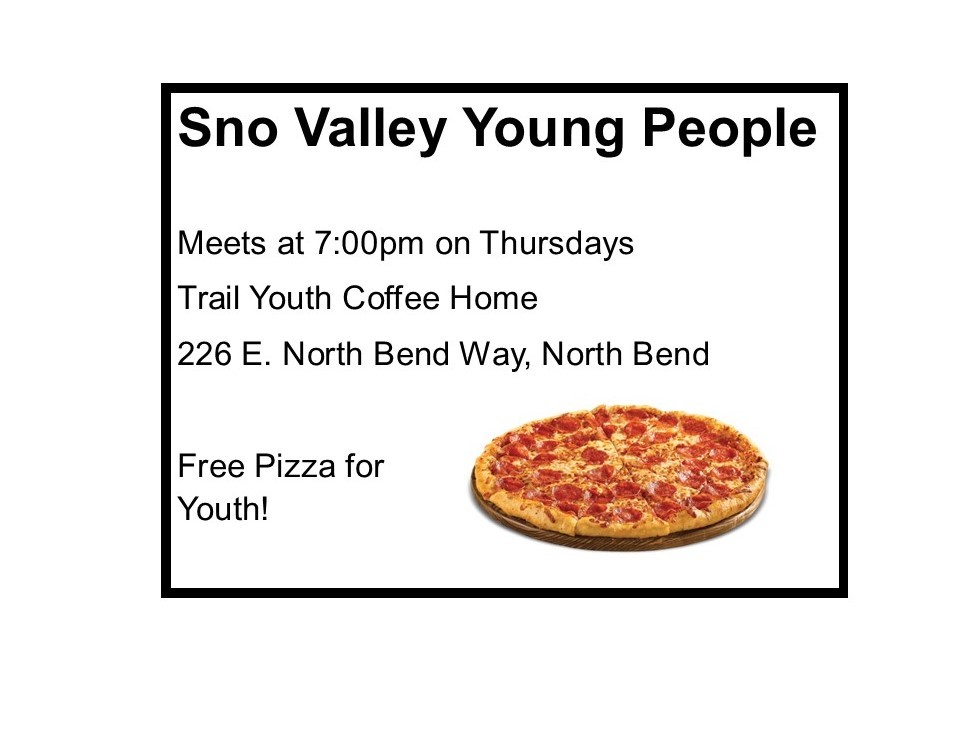 Sno Valley Young People Meeting now serving Pizza!